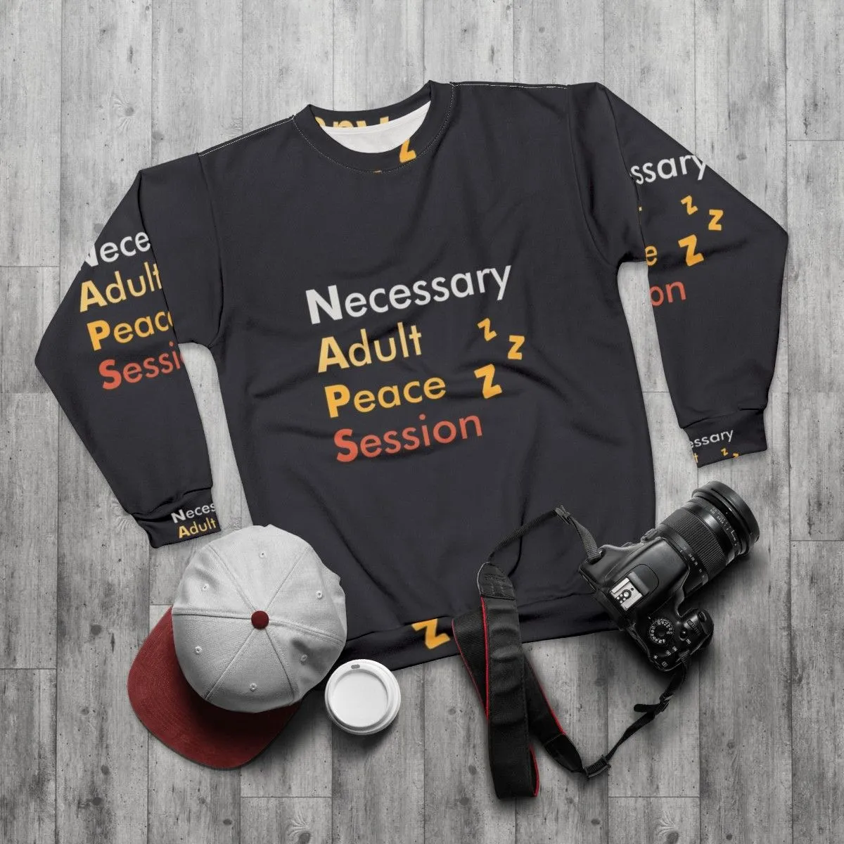 Adult Naps Necessary Peace Session Sweatshirt