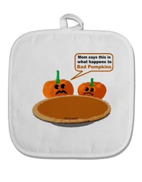 Bad Pumpkins White Fabric Pot Holder Hot Pad