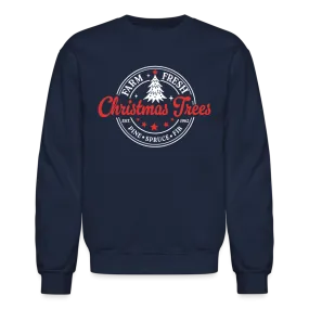 Farm Fresh Christmas Trees Sweatshirt