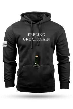 Feeling Great Again - Tailgater Hoodie