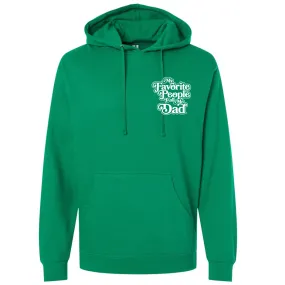 My Favorite People Call Me Dad Hooded Sweatshirt