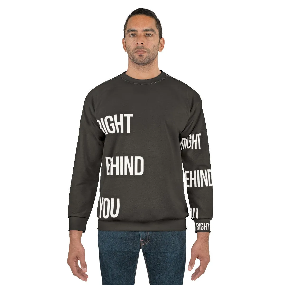 "Chef Sweatshirt: 'Right Behind You' - Culinary Uniform Apparel